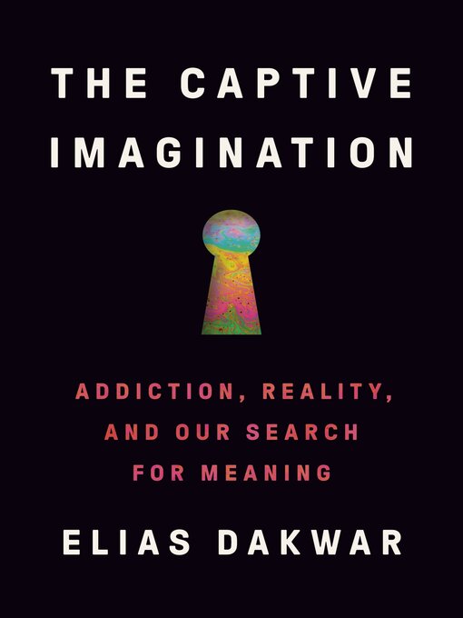 Title details for The Captive Imagination by Elias Dakwar - Available